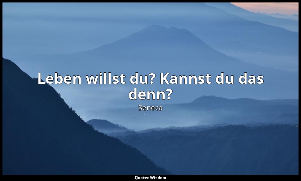 "Leben willst du? Kannst du das denn?" - Moralische Briefe an Lucilius (Epistula — Seneca