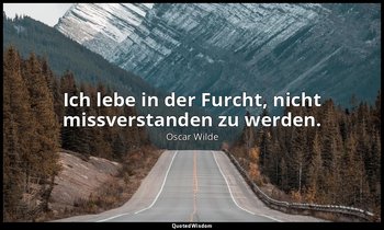 "Ich lebe in der Furcht, nicht missverstanden zu werden." - Der Kritiker als Kün — Oscar Wilde