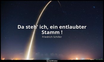 "Da steh' ich, ein entlaubter Stamm !" - Wallensteins Tod, III, 18 / Wallenstein — Friedrich Schiller