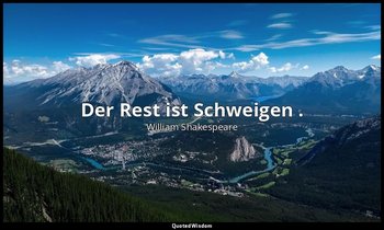 "Der Rest ist Schweigen ." - 5. Akt, 2. Szene / Hamlet — William Shakespeare