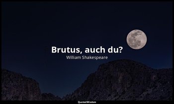"Brutus, auch du?" - 3. Akt, 1. Szene / Caesar — William Shakespeare