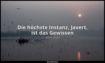 "Die höchste Instanz, Javert, ist das Gewissen" - Die Elenden Band 1, Buch 5, Ka — Victor Hugo