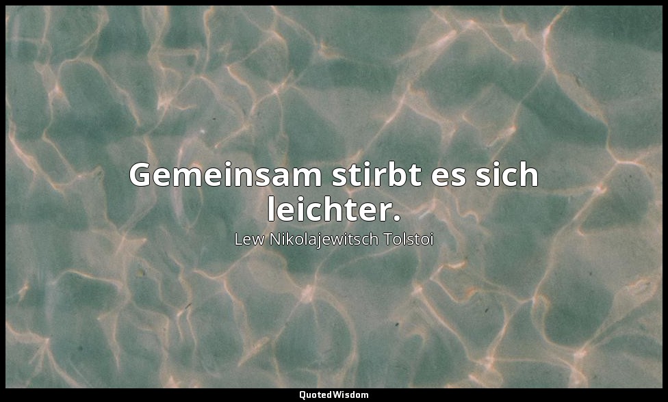 "Gemeinsam stirbt es sich leichter." - Tagebücher, 1901 — Lew Nikolajewitsch Tolstoi