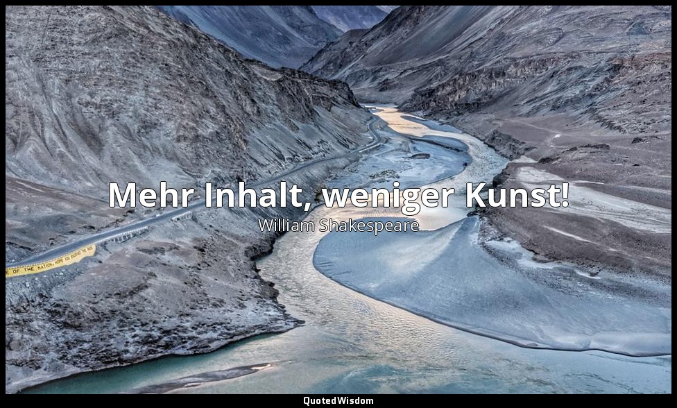 "Mehr Inhalt, weniger Kunst!" - 2. Akt, 2. Szene / Königin — William Shakespeare