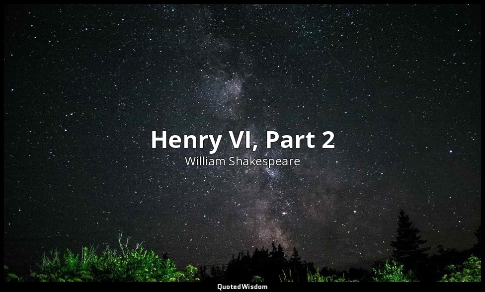Henry VI, Part 2 — William Shakespeare