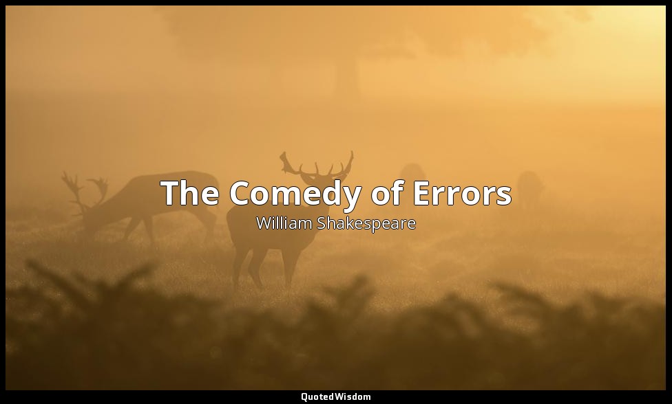 The Comedy of Errors — William Shakespeare