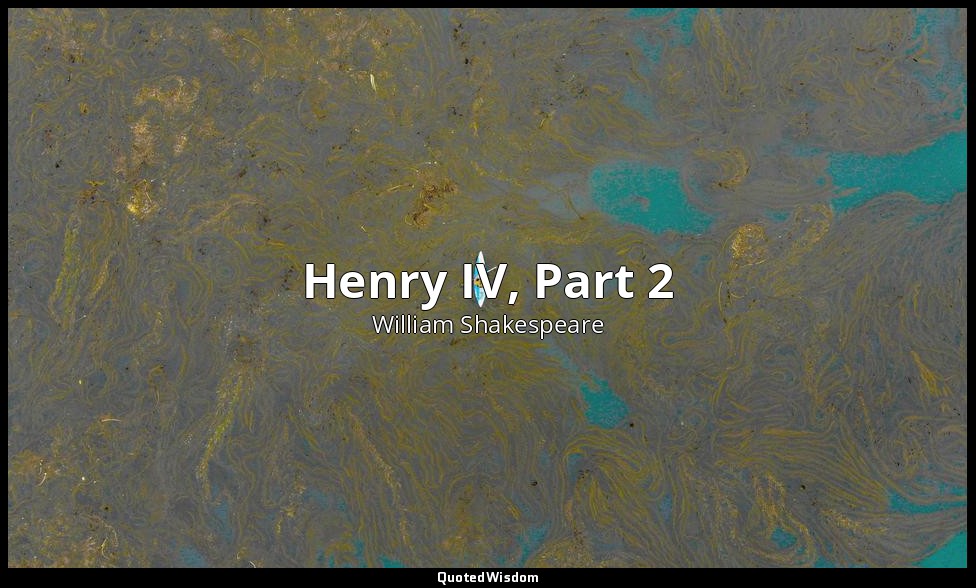 Henry IV, Part 2 — William Shakespeare