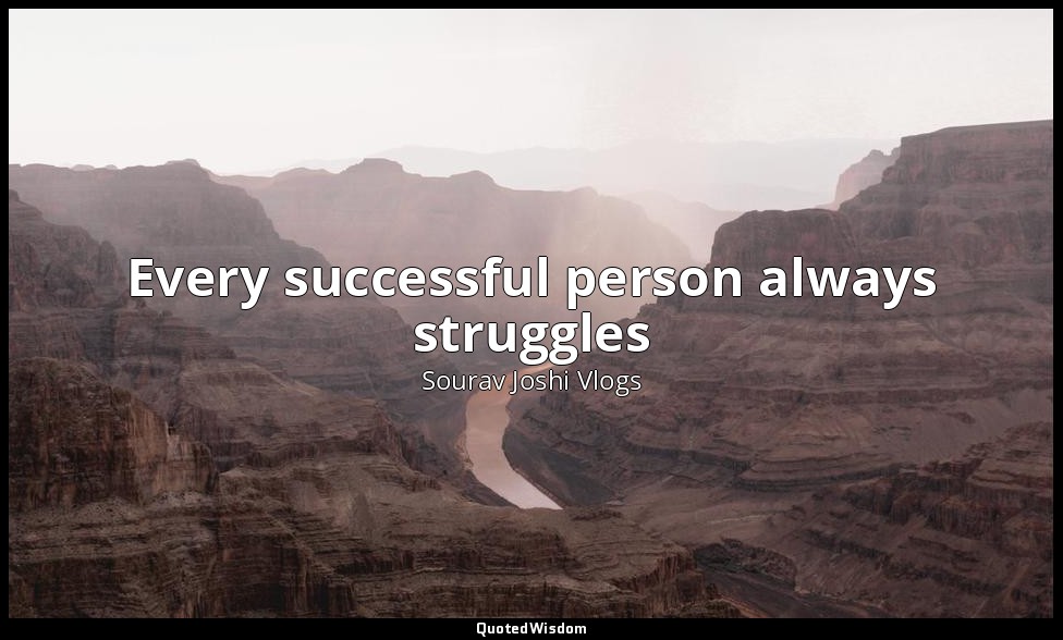 Every successful person always struggles — Sourav Joshi Vlogs