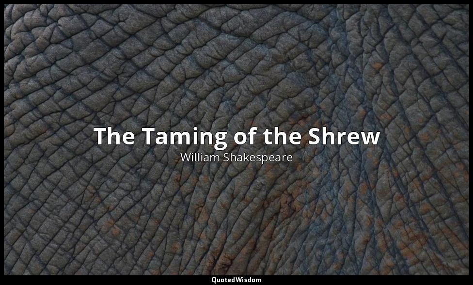 The Taming of the Shrew — William Shakespeare