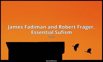 James Fadiman and Robert Frager, Essential Sufism — Rumi