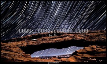 不遇敵者，必戰無不勝，但每次交鋒，終必敗北。 — Sun Tzu