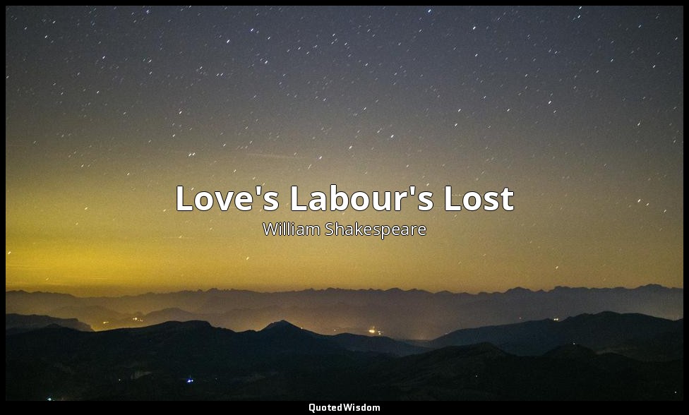 Love's Labour's Lost — William Shakespeare