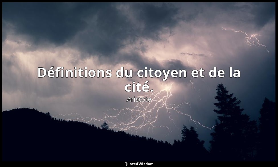 Définitions du citoyen et de la cité. — Aristote
