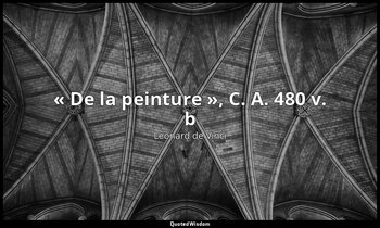 « De la peinture », C. A. 480 v. b — Léonard de Vinci