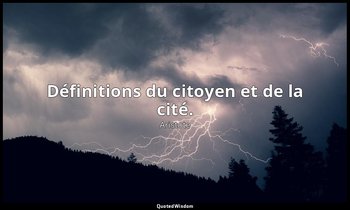 Définitions du citoyen et de la cité. — Aristote