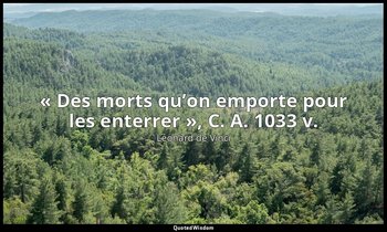 « Des morts qu’on emporte pour les enterrer », C. A. 1033 v. — Léonard de Vinci