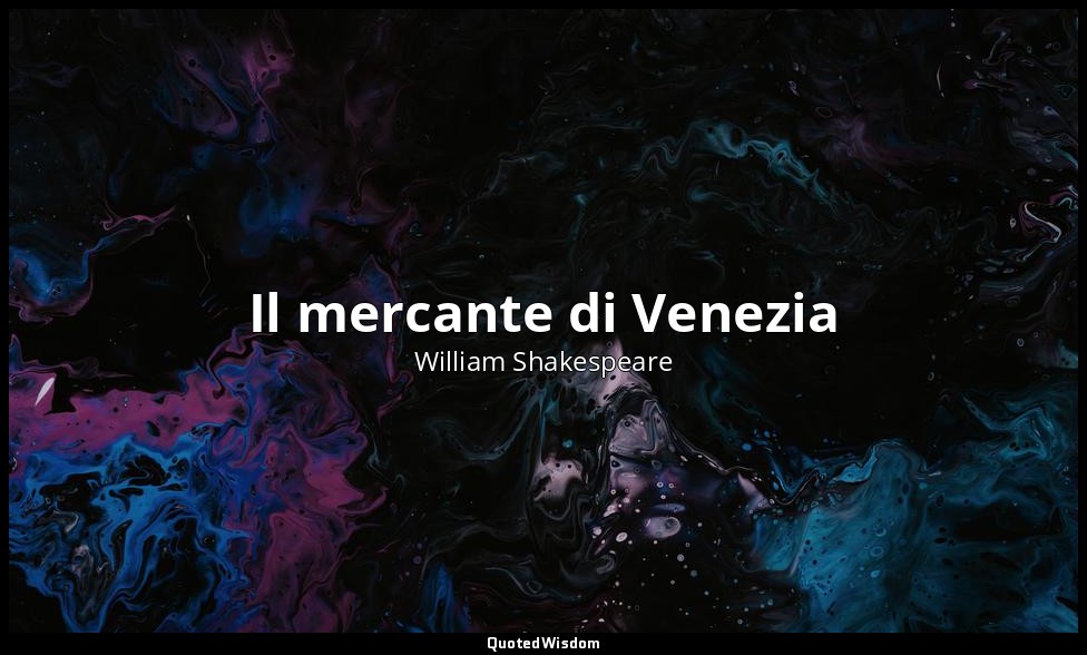 Il mercante di Venezia — William Shakespeare