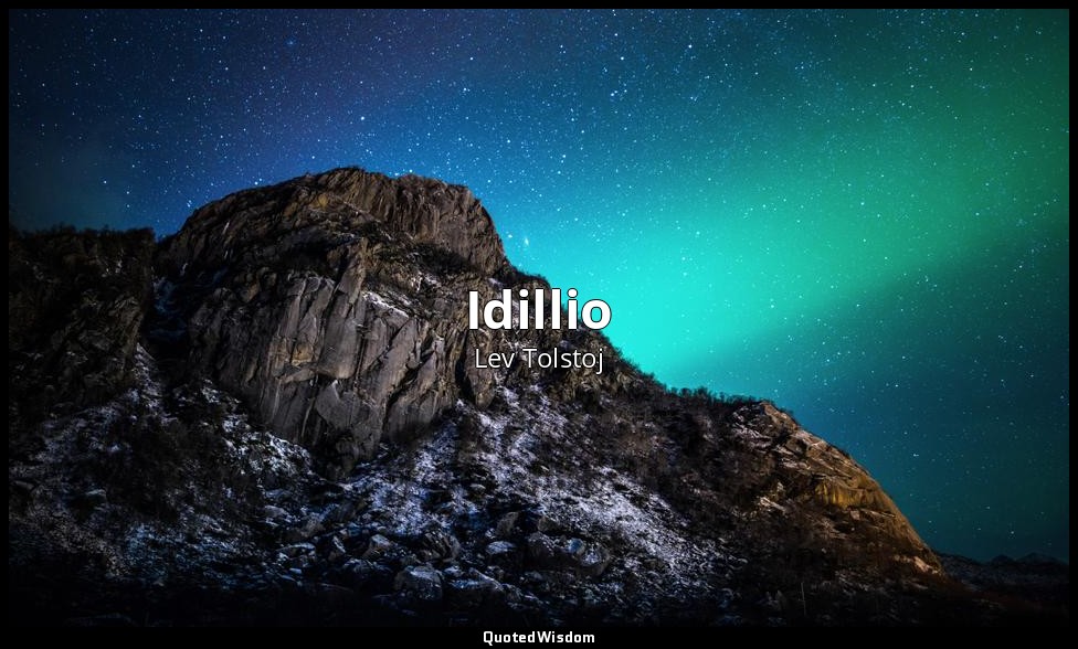 Idillio (postumo) — Lev Tolstoj