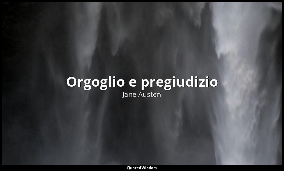 Orgoglio e pregiudizio — Jane Austen