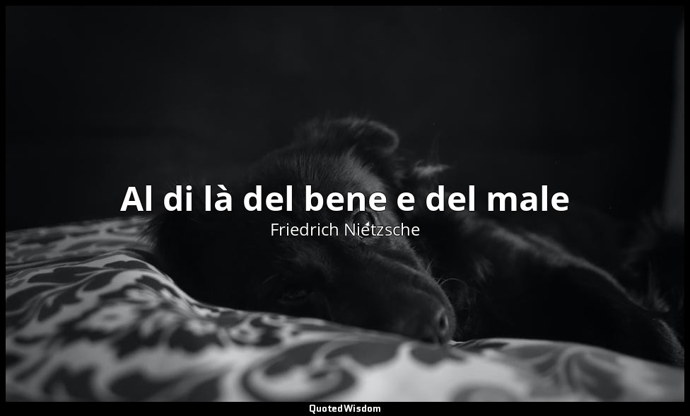 Al di là del bene e del male — Friedrich Nietzsche
