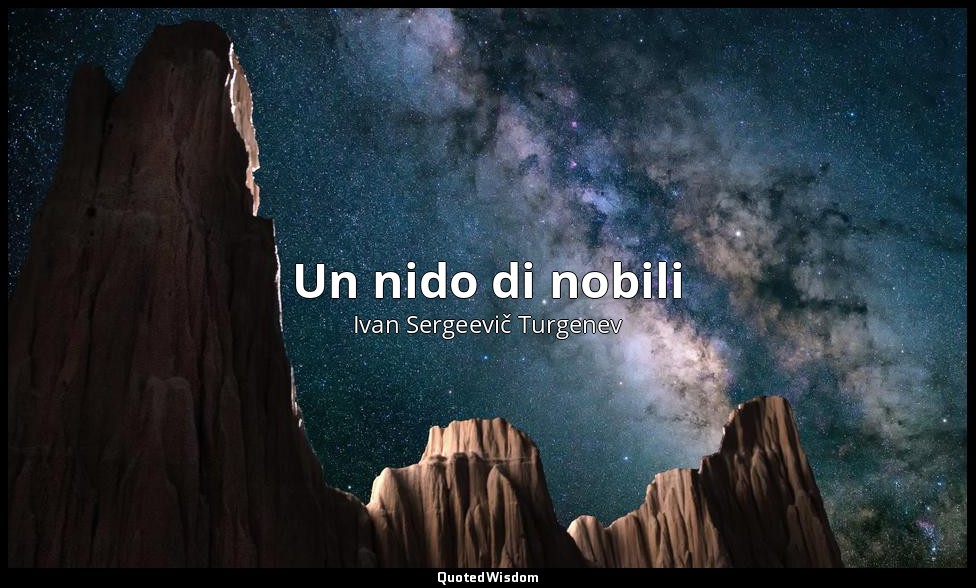 Un nido di nobili — Ivan Sergeevič Turgenev