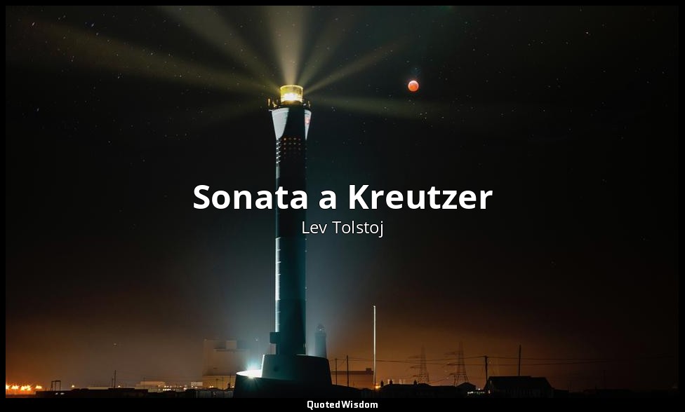 Sonata a Kreutzer — Lev Tolstoj