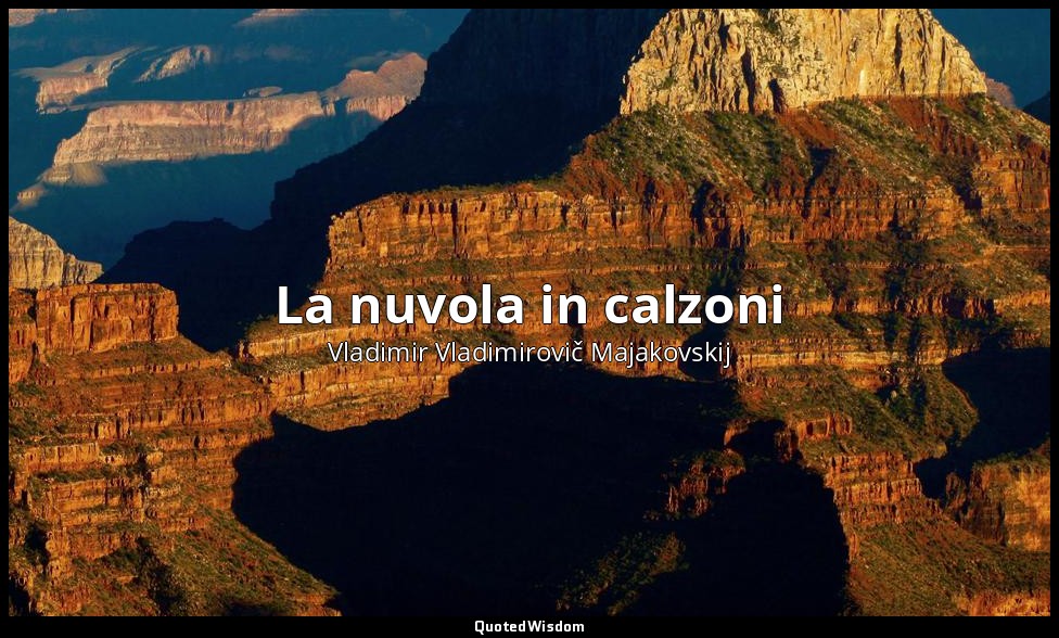 La nuvola in calzoni — Vladimir Vladimirovič Majakovskij