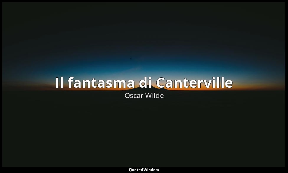 Il fantasma di Canterville — Oscar Wilde
