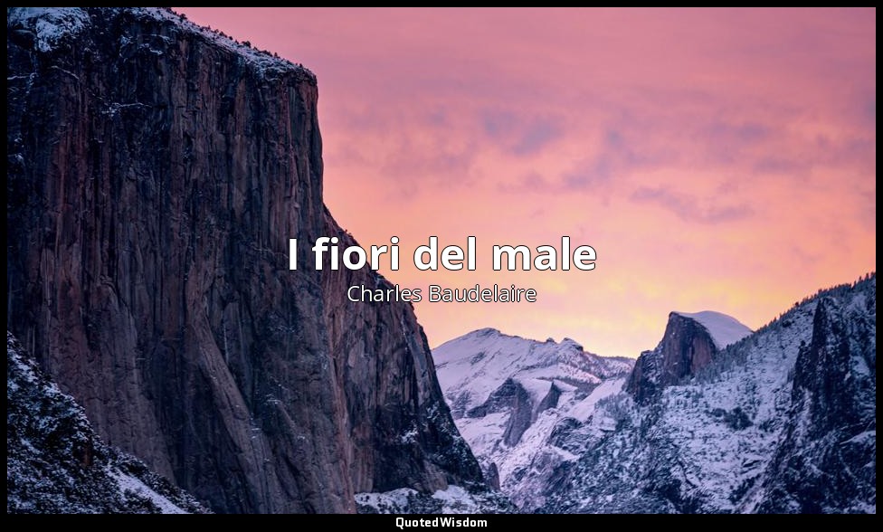 I fiori del male — Charles Baudelaire