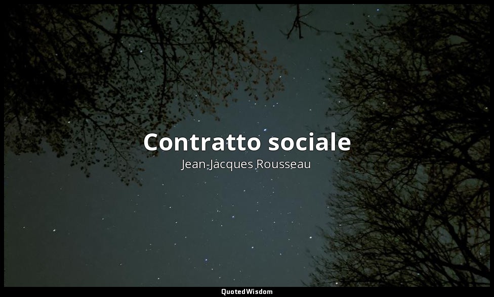 Contratto sociale — Jean-Jacques Rousseau