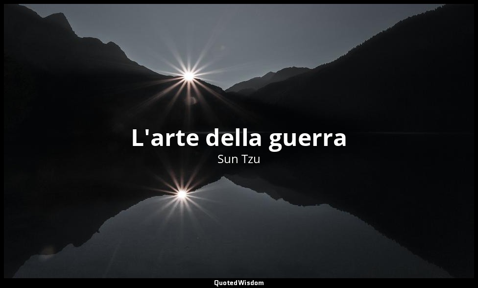 L'arte della guerra — Sun Tzu