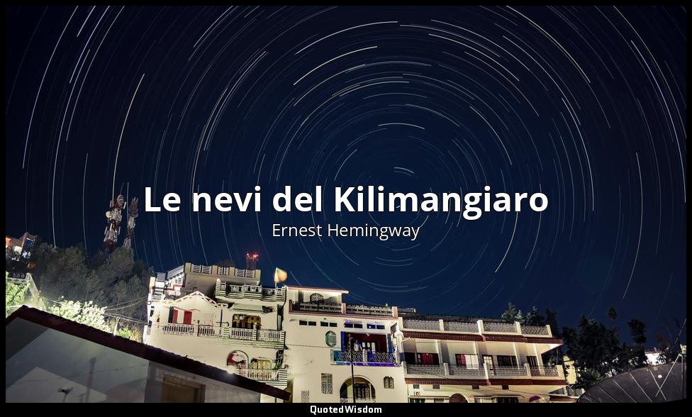 Le nevi del Kilimangiaro — Ernest Hemingway