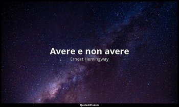Avere e non avere — Ernest Hemingway