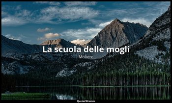 La scuola delle mogli — Molière