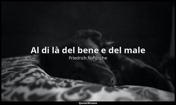 Al di là del bene e del male — Friedrich Nietzsche