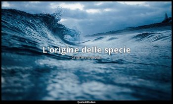 L'origine delle specie — Charles Darwin