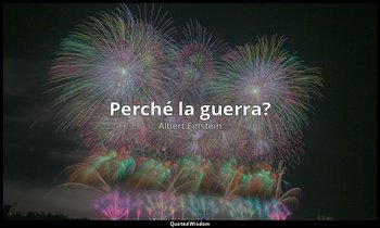 Perché la guerra? — Albert Einstein