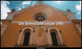 De brevitate vitae (49) — Lucio Anneo Seneca