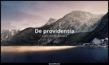 De providentia (64 ca.) — Lucio Anneo Seneca