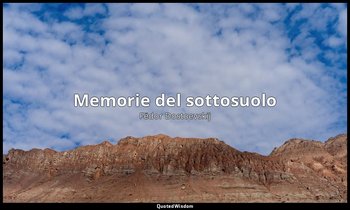 Memorie del sottosuolo — Fëdor Dostoevskij