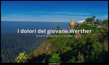 I dolori del giovane Werther — Johann Wolfgang von Goethe