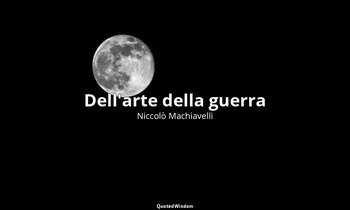 Dell'arte della guerra — Niccolò Machiavelli
