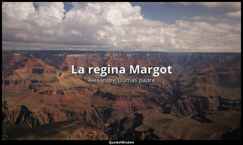 La regina Margot — Alexandre Dumas padre