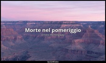 Morte nel pomeriggio — Ernest Hemingway