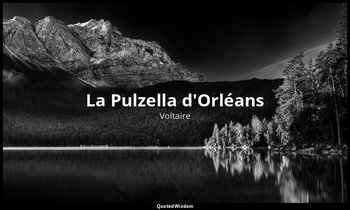 La Pulzella d'Orléans — Voltaire