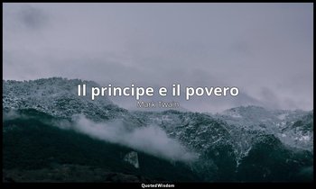 Il principe e il povero — Mark Twain