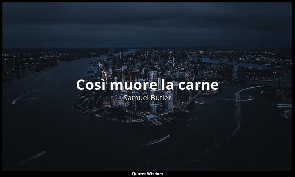 Così muore la carne — Samuel Butler