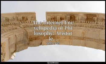 The Internet Encyclopedia of Philosophy: Aristotle. . — 亞里士多德