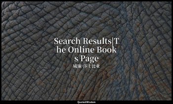 Search Results|The Online Books Page — 威廉·莎士比亚